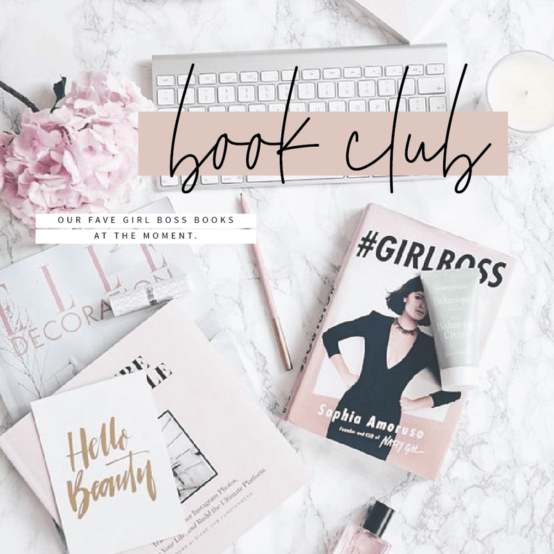 Our fave GIRL BOSS books at the moment!