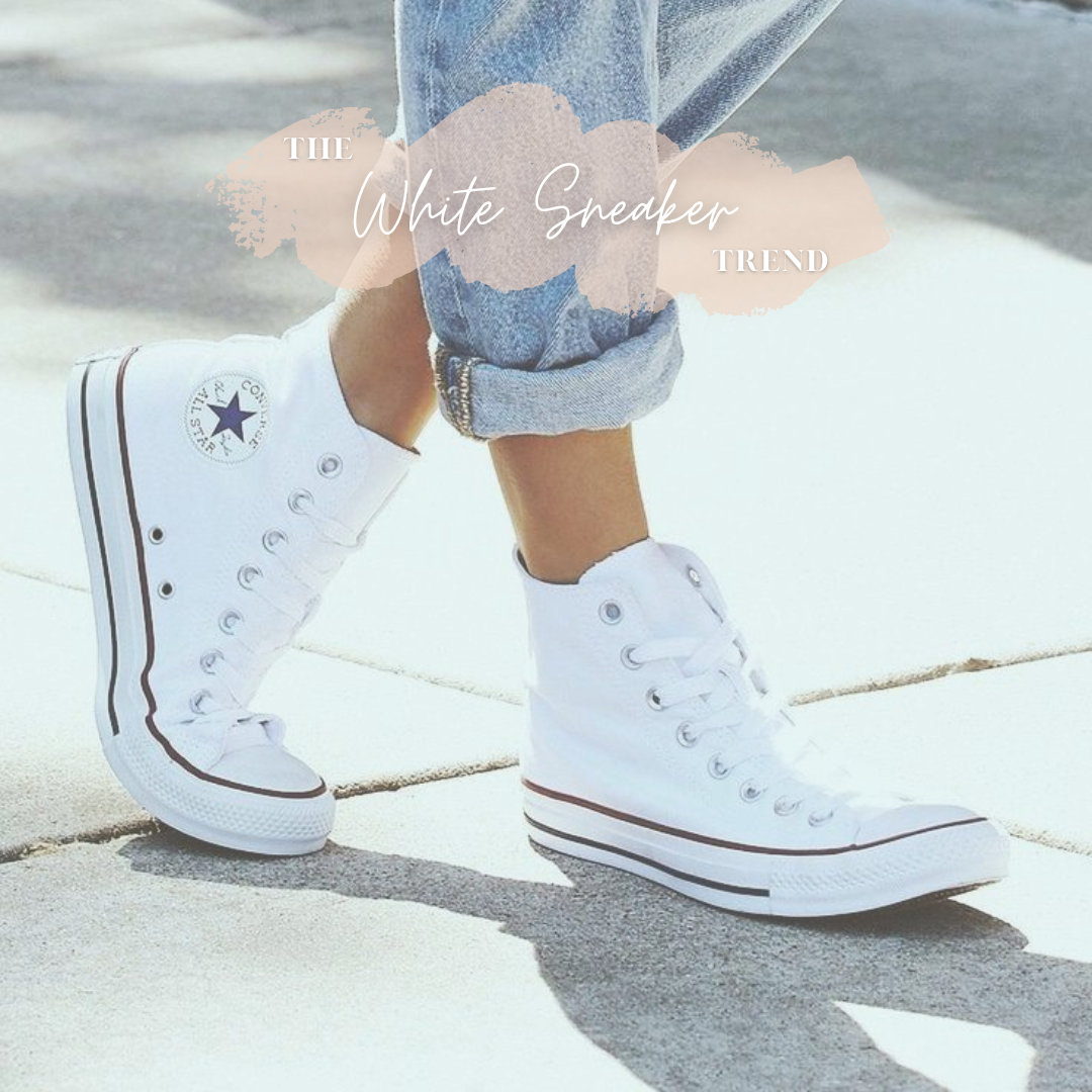 The White Sneaker Trend!